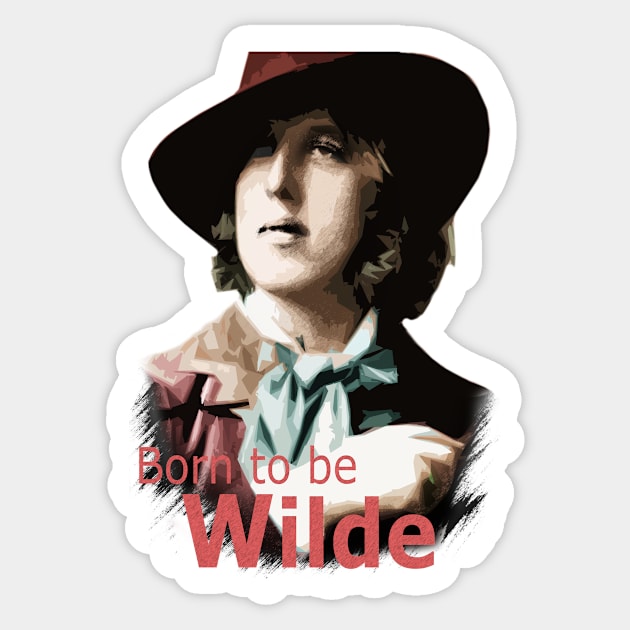 Born To Be - Oscar Wilde Sticker by The Blue Box